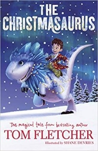 Том Флетчер - The Christmasaurus