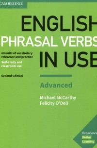 English Phrasal Verbs in Use. Advanced. Book with Answers. Vocabulary Reference and Practice