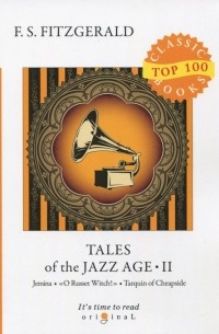 Фрэнсис Скотт Фицджеральд - Tales of the Jazz Age 2