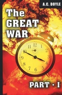 The Great War. Part I