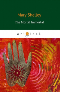 The Mortal Immortal