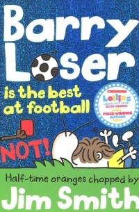 Barry Loser is the Best at Football NOT!