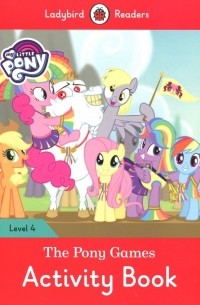 Ханна Фиш - My Little Pony: The Pony Games Activity Book