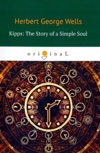 Kipps. The Story of a Simple Soul