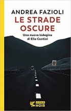 Андреа Фациоли - Le strade oscure