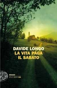 La vita paga il sabato