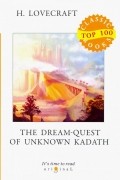 H.P. Lovecraft - The Dream-Quest of Unknown Kadath