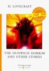 H. Lovecraft - The Dunwich Horror and Other Stories (сборник)