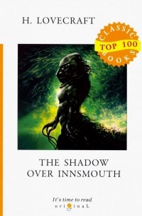 H. Lovecraft - The Shadow Over Innsmouth