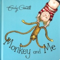 Эмили Граветт - Monkey and Me 
