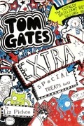 Лиз Пичон - Tom Gates. Extra Special Treats 