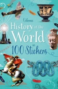 Роб Ллойд Джонс - History of the World in 100 Stickers