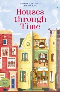 Houses Through Time Sticker Book