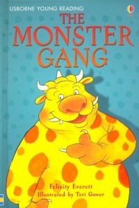 Everett Felicity - The Monster Gang