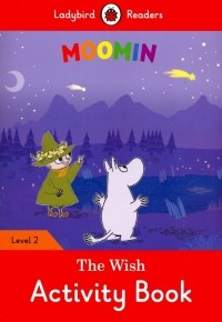 Ханна Фиш - Moomin and the Wish Activity Book