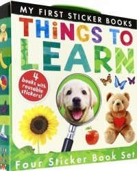  - My First Sticker Books: Things to Learn 