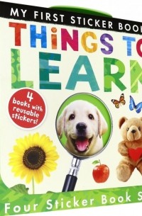 My First Sticker Books: Things to Learn 