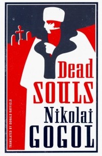 Nikolai Gogol - Dead Souls