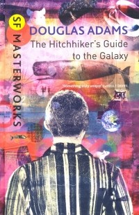Дуглас Адамс - Hitchhiker's Guide to the Galaxy