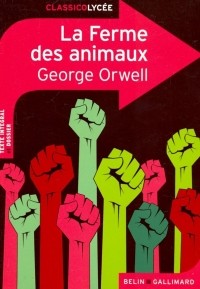 Джордж Оруэлл - La Ferme des animaux