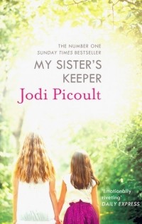 Джоди Пиколт - My Sister's Keeper