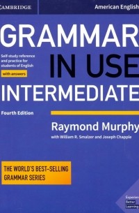 - Grammar in Use. Intermediate. Student's Book with Answers. Self-study Reference and Practice