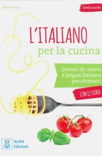 Porreca Sara - L'italiano per la cucina + online audio