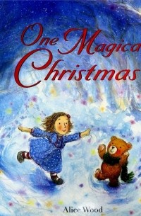 Alice Wood - One Magical Christmas