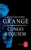 Жан-Кристоф Гранже - Congo Requiem