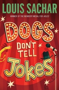 Луис Сашар - Dogs Don't Tell Jokes