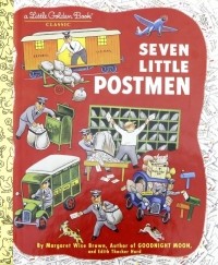Brown Margaret Wise - Seven Little Postmen