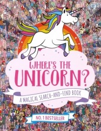  - Where's the Unicorn? A Magical Search-and-Find Book