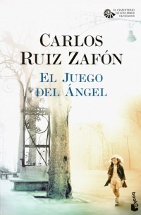 Карлос Руис Сафон - El Juego del Ángel