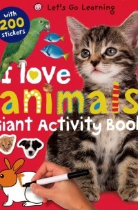 I Love Animals. Giant Activity Book