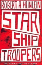 Heinlein Robert - Starship Troopers