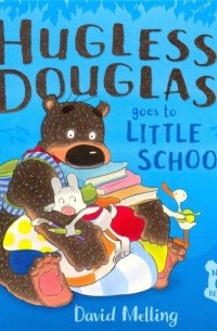 Hugless Douglas Goes to Little School