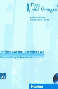  - Fit furs Goethe-Zertifikat A2. Lehrbuch mit Audio-CD. Deutschprupung fur Erwachsene