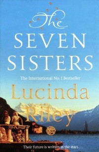 Люсинда Райли - The Seven Sisters