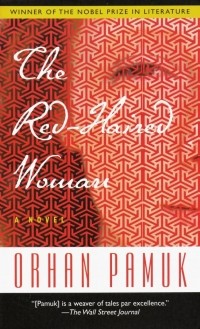 Орхан Памук - The Red-Haired Woman