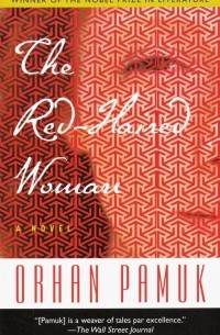 Орхан Памук - The Red-Haired Woman