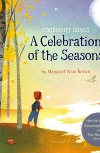Brown Margaret Wise - A Celebration of the Seasons