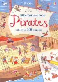 Роб Ллойд Джонс - Little Transfer Book: Pirates
