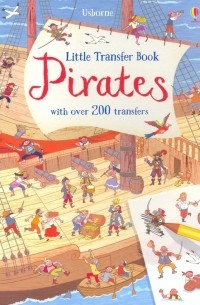 Роб Ллойд Джонс - Little Transfer Book: Pirates