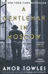 Amor Towles - A Gentleman in Moscow