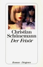 Schunemann Christian - Der Frisor