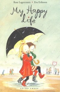 Русе Лагеркранц - My Happy Life. Book 1