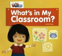 Ким Ён - Our World 1: Big Rdr - What's in My Classroom? 