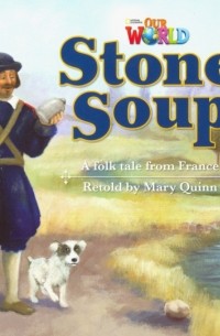 Our World 2: Big Rdr - Stone Soup 