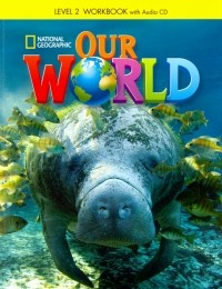 Florent Jill - Our World. Level 2. Workbook 