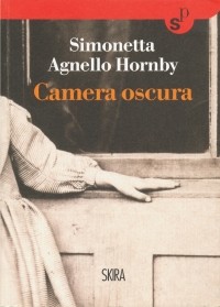 Симонетта Хорнби - Camera oscura